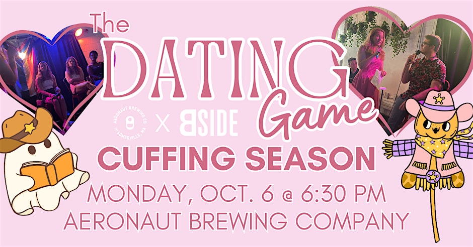 The Dating Game with Boston B-Side at Aeronaut