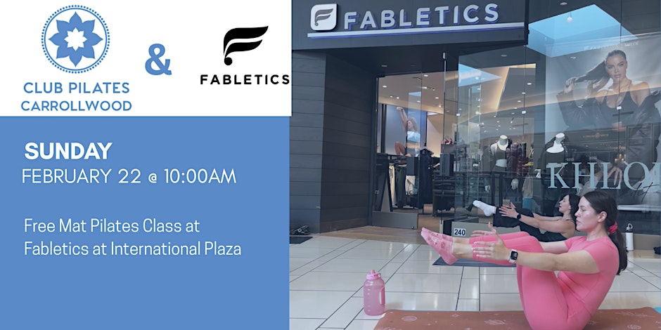 FREE Mat Pilates Class at Fabletics at International Plaza.