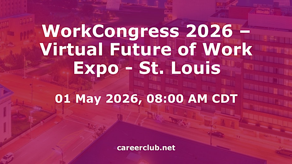 WorkCongress 2026 – Virtual Future of Work Expo - St. Louis