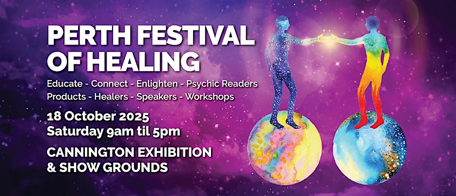 Perth Festival of Healing OCTOBER 2025