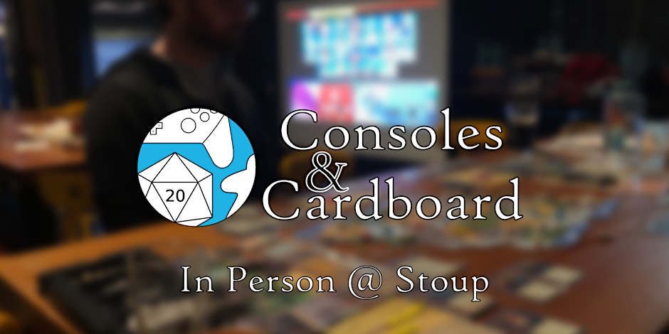 Consoles & Cardboard @ Stoup - December