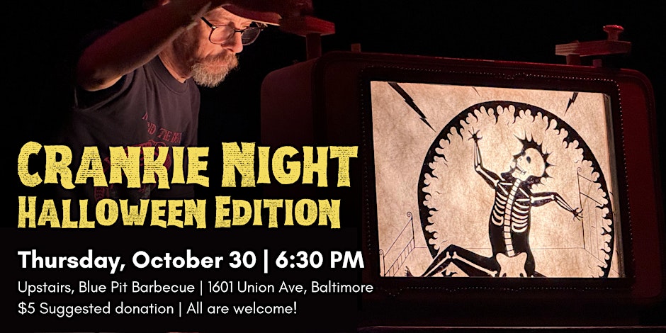Crankie Night: Halloween Edition
