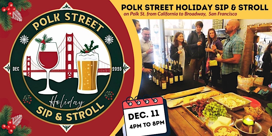 Polk Street Holiday Sip & Stroll