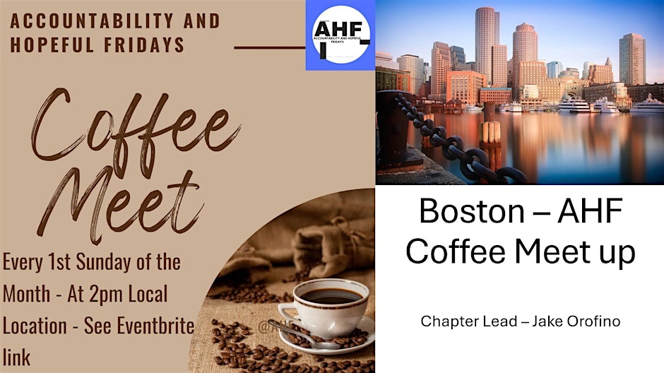 Boston - Monthly AHF Coffee / Chai / Lemonade Meet up (November)