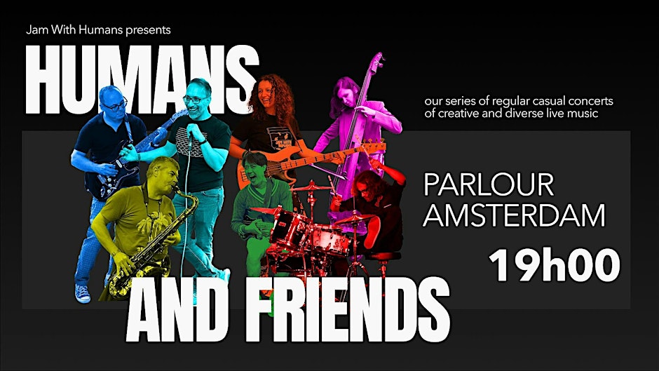 Humans & Friends [live music] - November