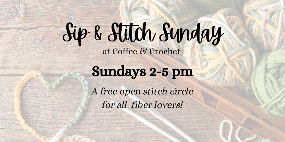 Sip & Stitch Sunday