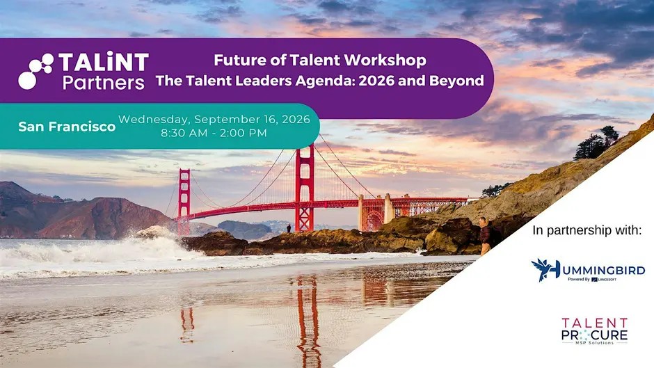 Future of Talent Workshop - San Francisco