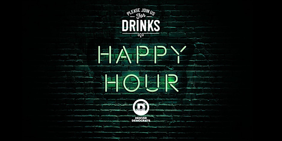 Happy Hour with the Denver Democrats
