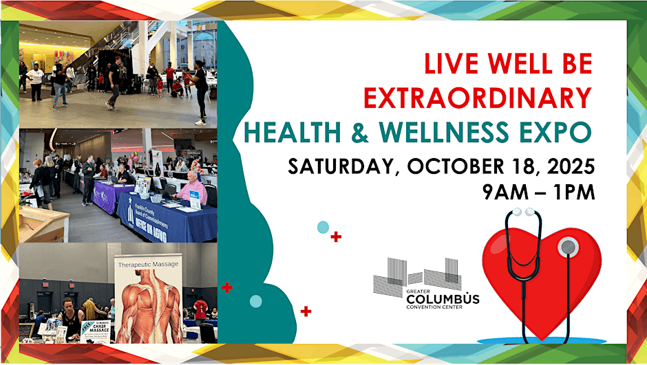 Live Well Be Extraordinary Health & Wellness Expo