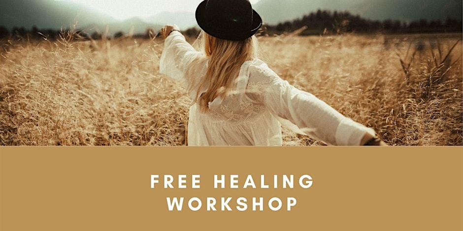 Free Healing Workshop