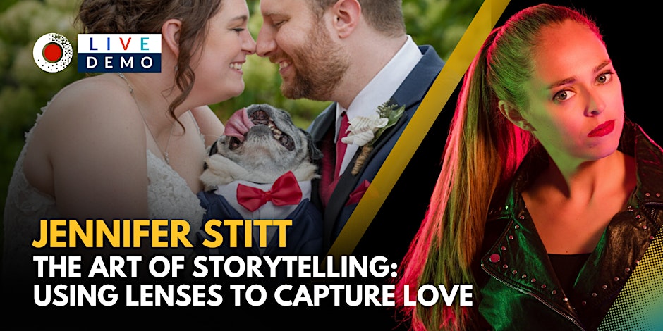 The Art of Storytelling: Using Lenses to Capture Love with Jennifer Stitt