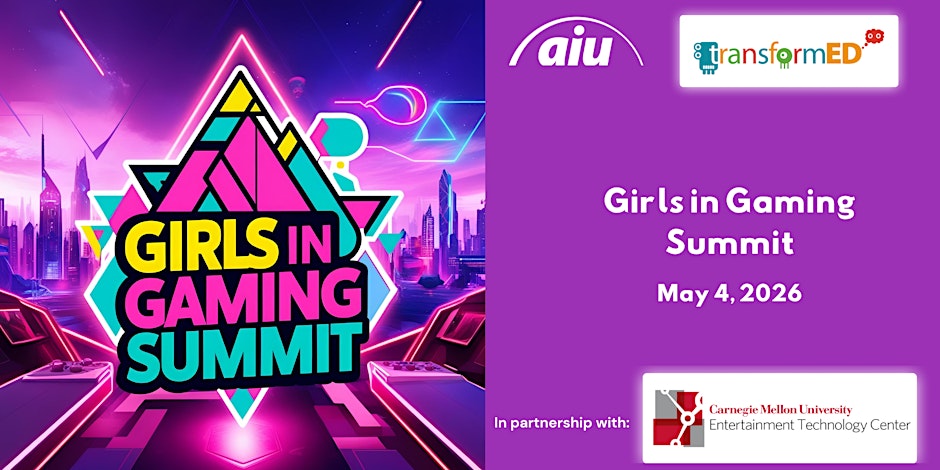 Girls in Gaming Summit (Student Opportunity!)