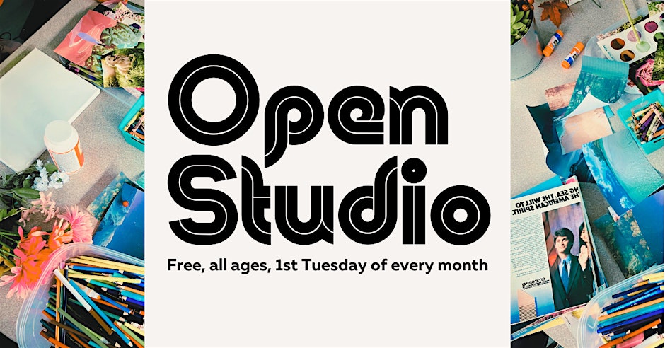 Monthly Open Studio