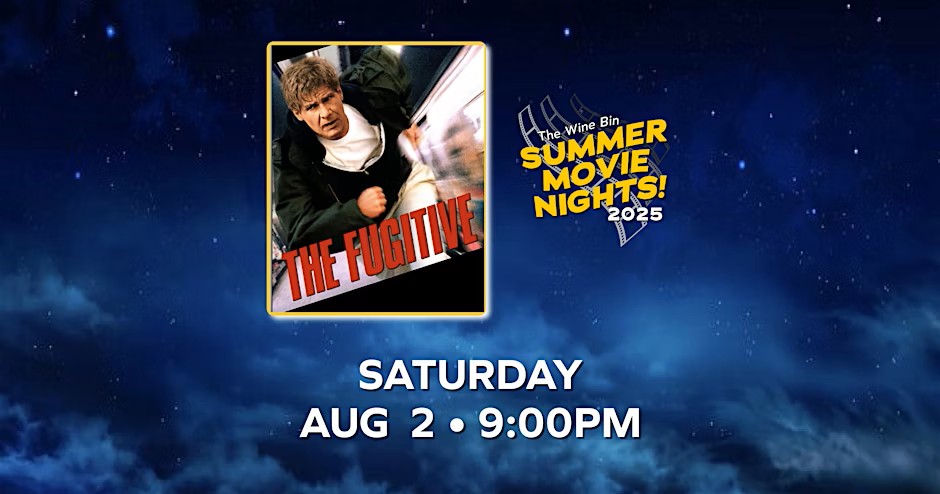 Summer Movie Nights at The Wine Bin - The Fugitive