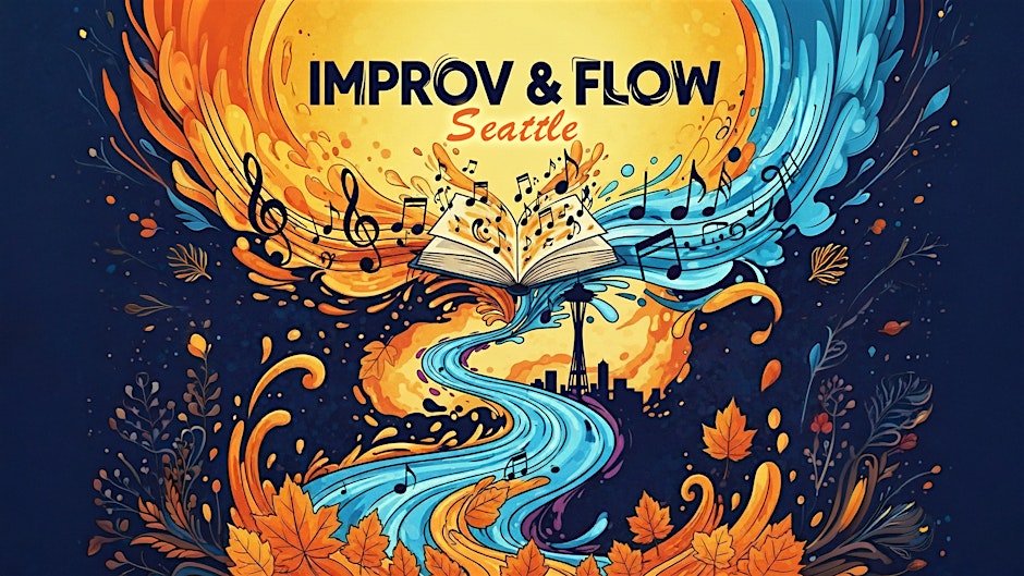 Improv & Flow: Seattle
