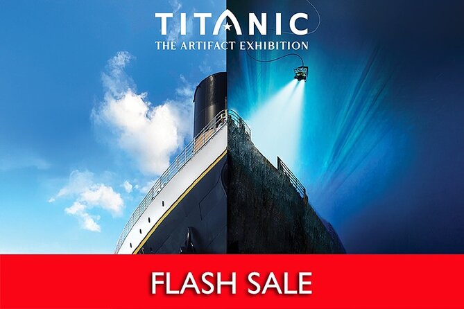 Titanic Exhibit Tickets in Las Vegas – Discover Artifacts and Stories