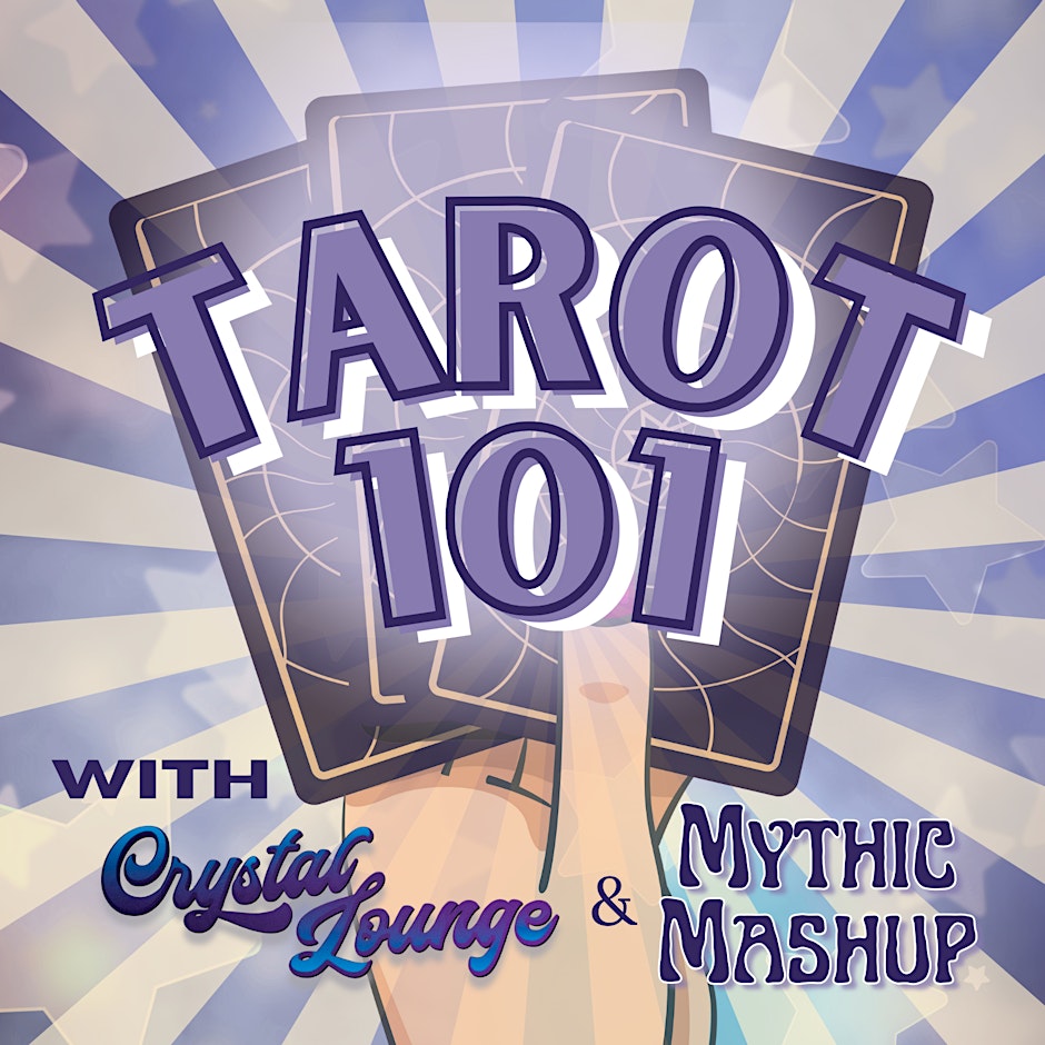 Free Tarot 101 class with MythicMashup at the Crystal Lounge - December