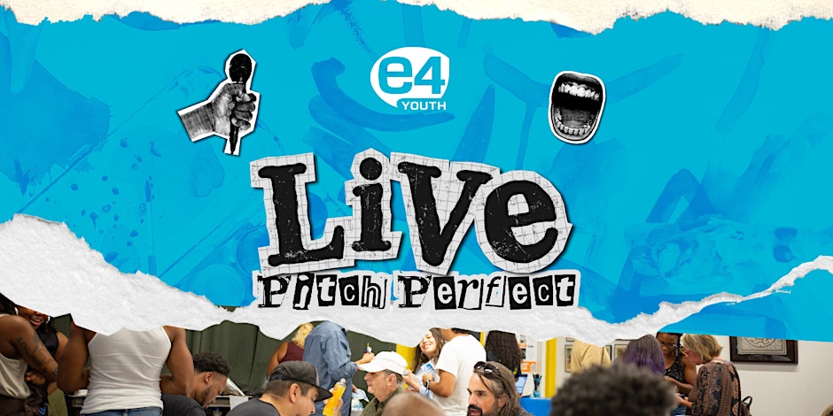E4 Live Presents : Pitch Perfect -Tell your Story, Land the Gig!