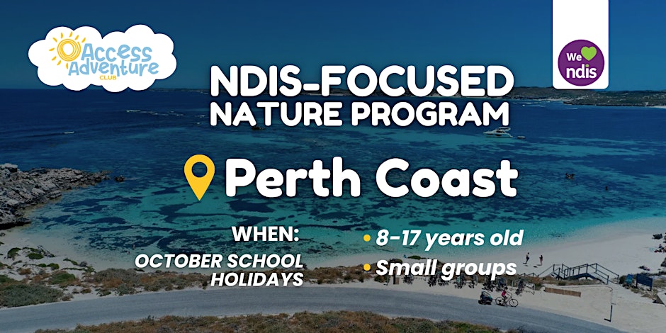 NDIS Accessible Adventure Program - Perth Coast - WA