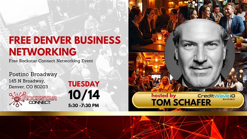 Free Denver Business Networking Rockstar Connect Event (October, CO)