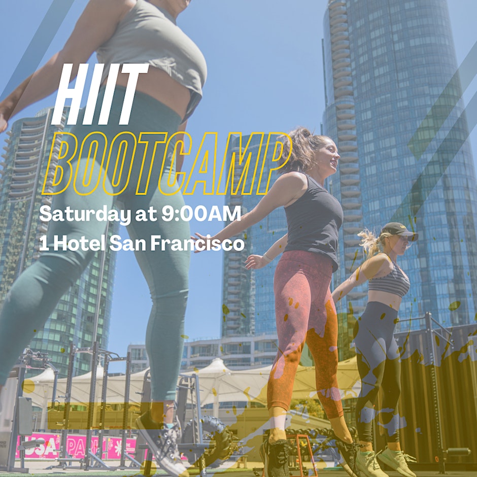 HIIT Bootcamp at 1 Hotel San Francisco