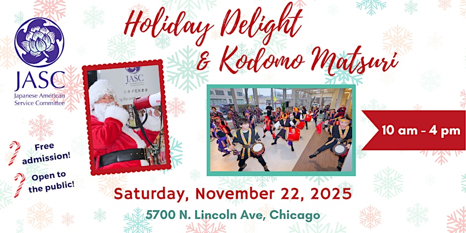 Holiday Delight & Kodomo Matsuri