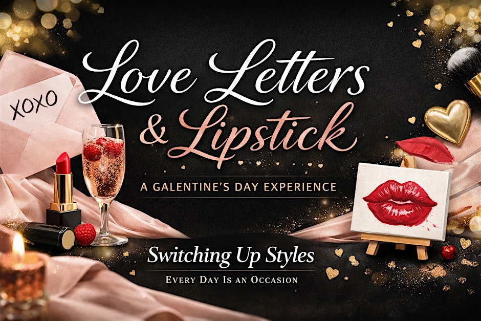 Love Letters and lipstick