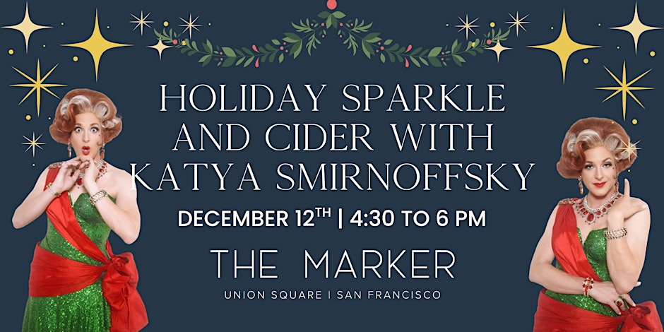 Holiday Sparkle & Cider with Katya Smirnoffsky