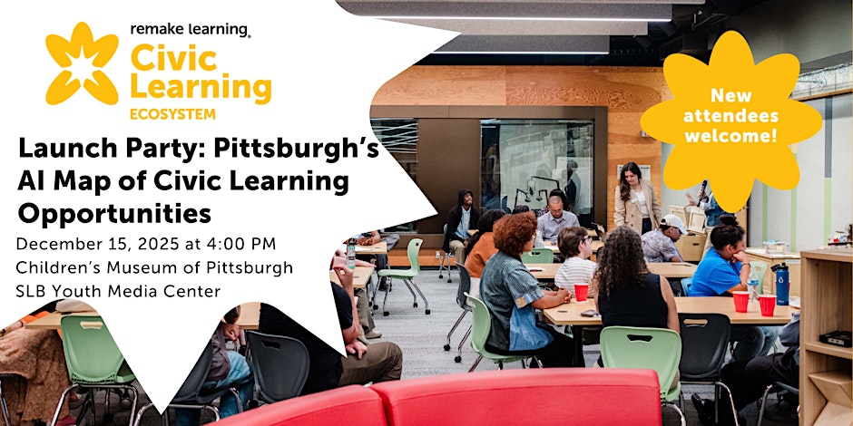 Launch Party: Pittsburgh’s AI Map of Civic Learning Opportunities