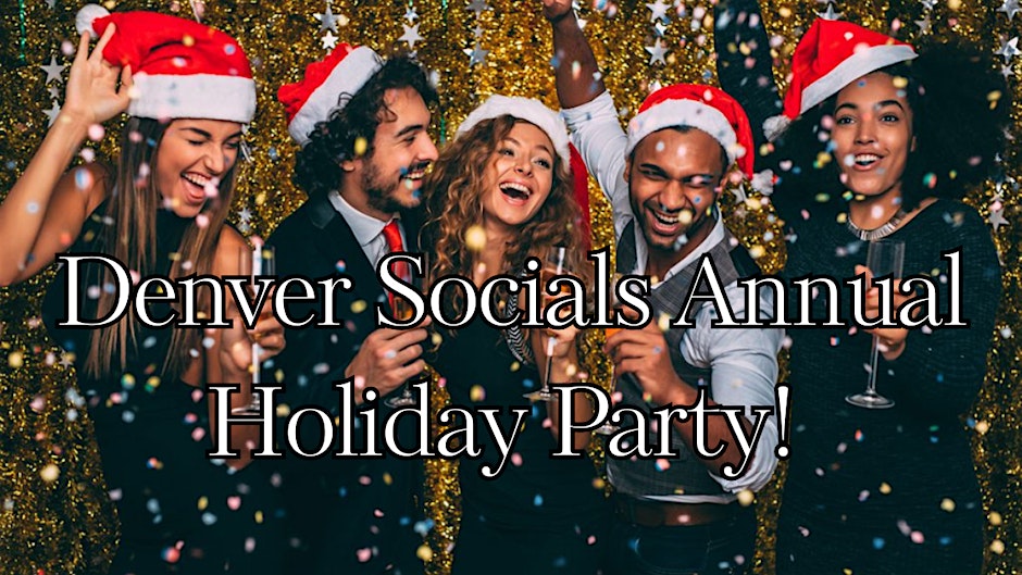 ✨Social✨ Denver Socials Holiday Party!