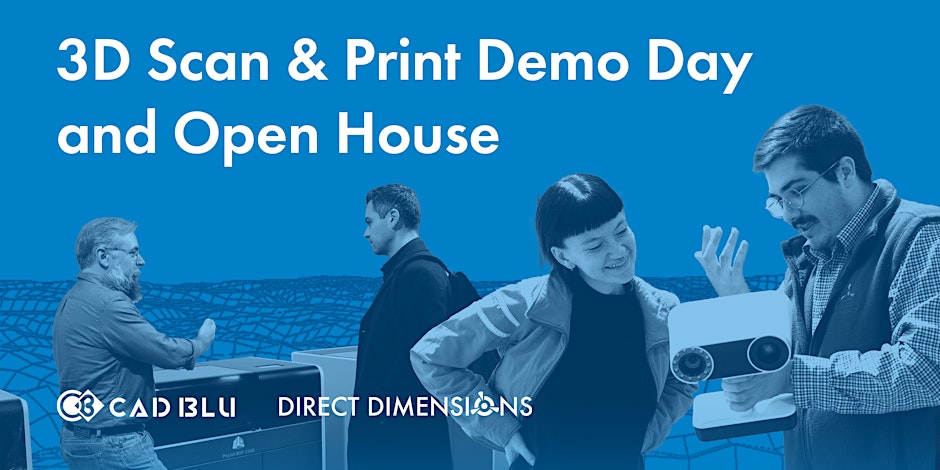 3D Scan & Print Demo Day and Open House