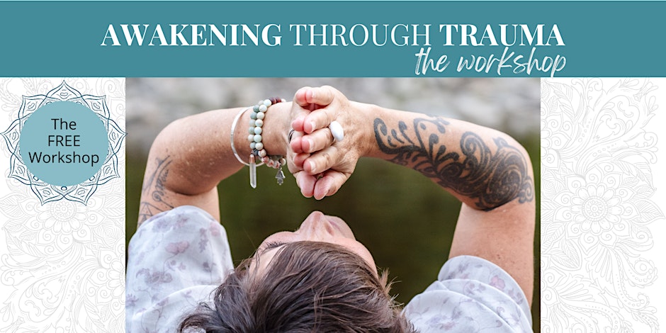 Awakening Through Trauma - The Workshop - Memphis